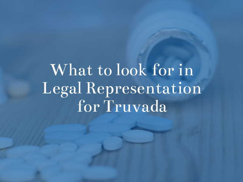 What to Look for in Representation for Truvada