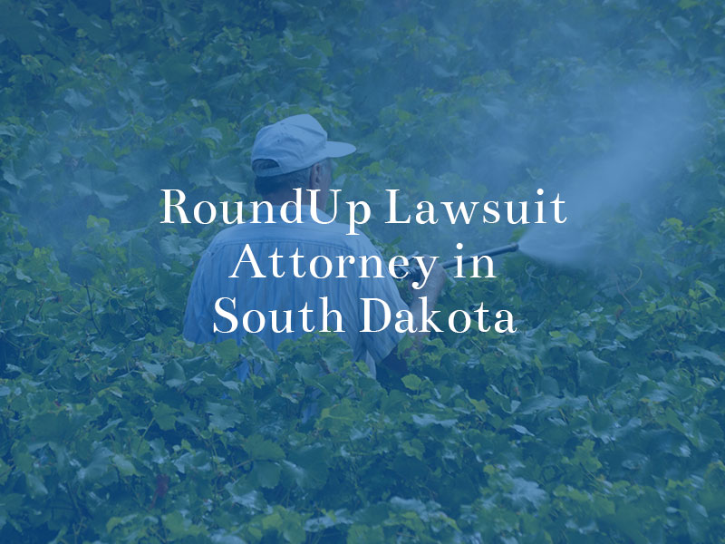 roundup lawsuit attorney in south dakota