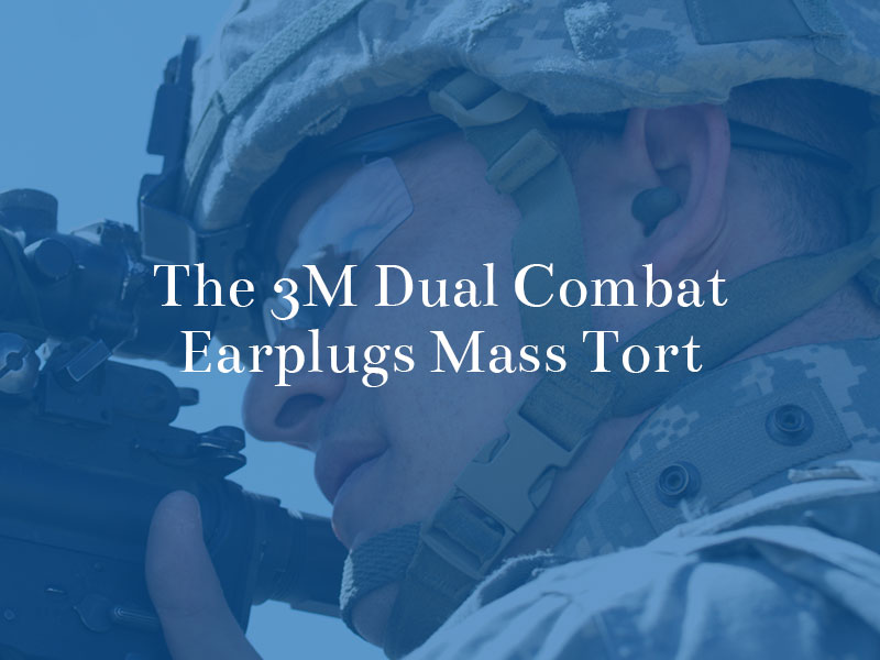 the 3m dual combat earplugs mass tort