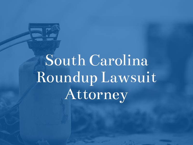 South Carolina Roundup Lawsuit