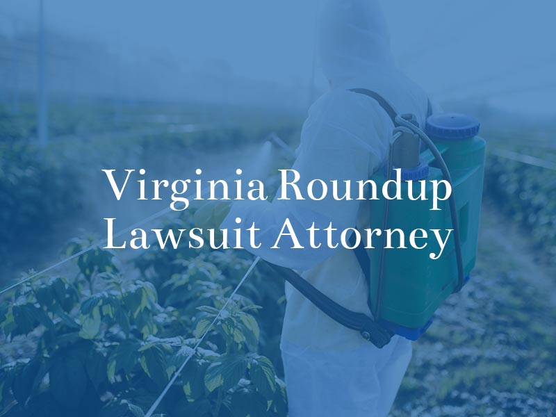 Virginia Roundup Lawsuit